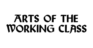 Arts of the Working Class