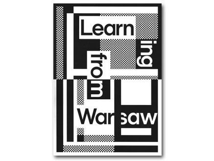 Learning from Warsaw 