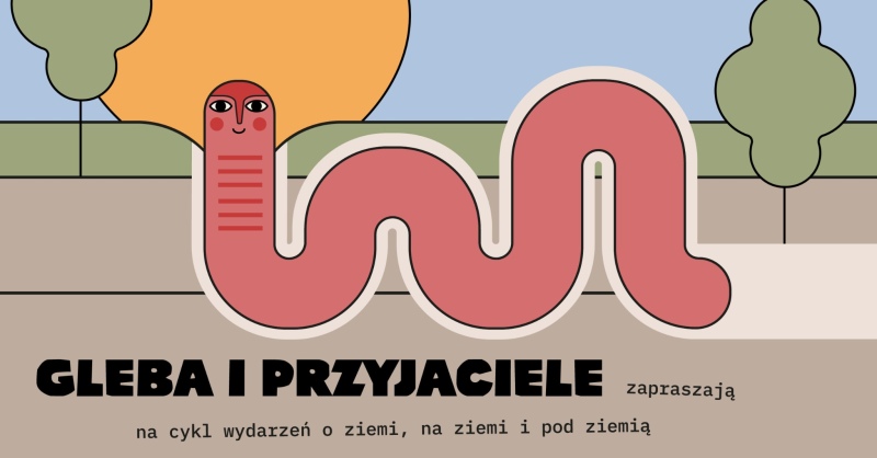Warsztaty o&nbsp;ziemi, na&nbsp;ziemi i&nbsp;pod ziemią