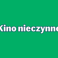 Kino nieczynne