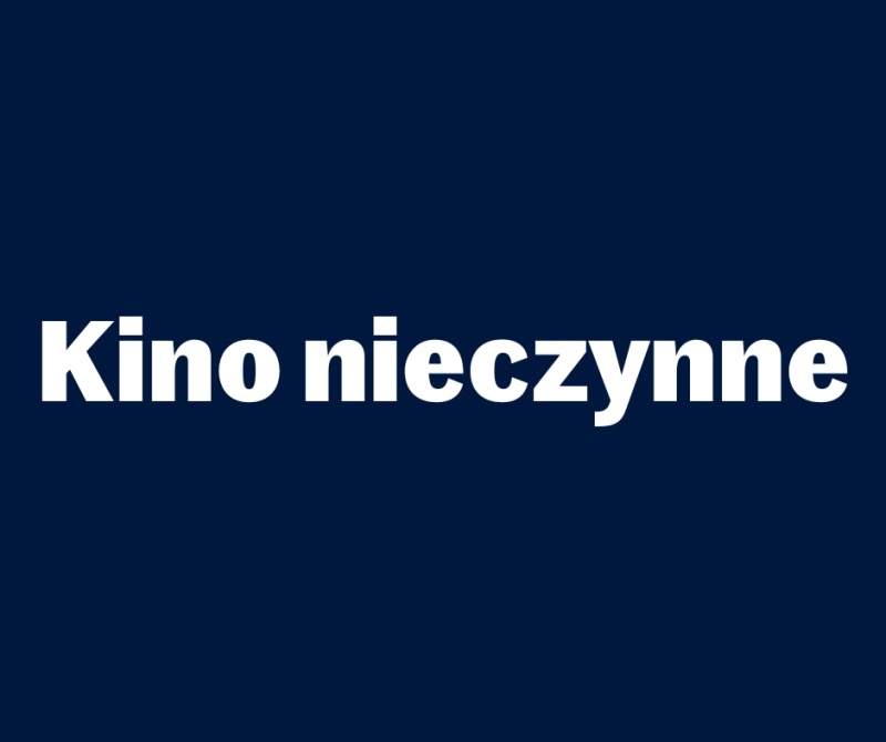 Kino nieczynne